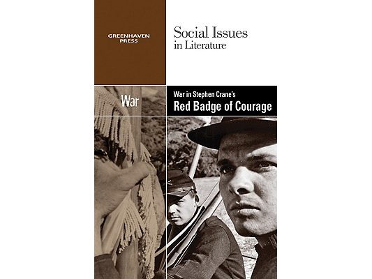 War in Stephen Crane's the Red Badge of Courage