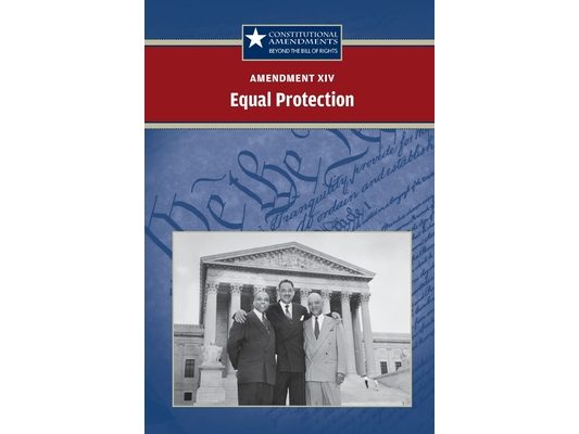 Amendment XIV: Equal Protection