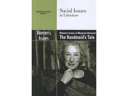 Women's Issues in Margaret Atwood's the Handmaid's Tale