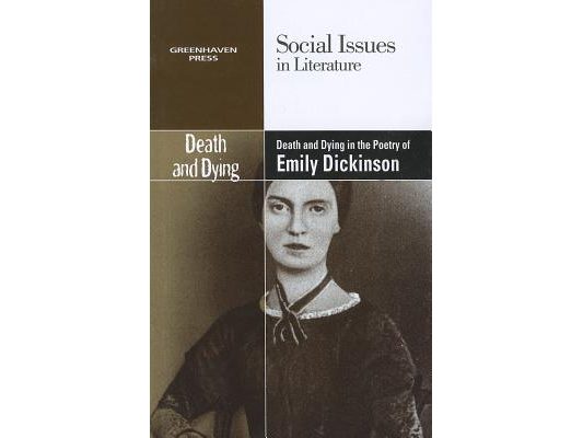 Death and Dying in the Poetry of Emily Dickinson
