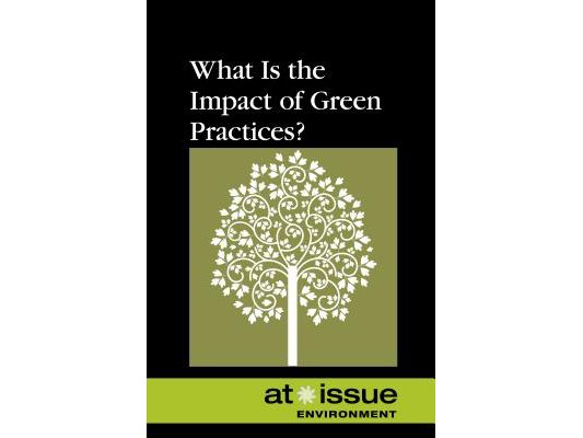 What Is the Impact of Green Practices?