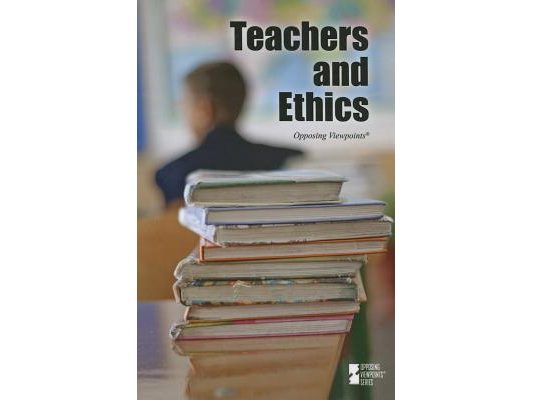 Teachers and Ethics