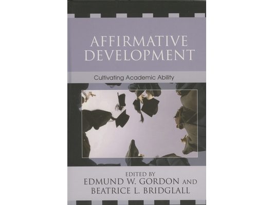 Affirmative Development: Cultivating Academic Ability