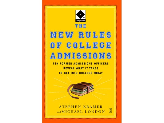 The New Rules of College Admissions
