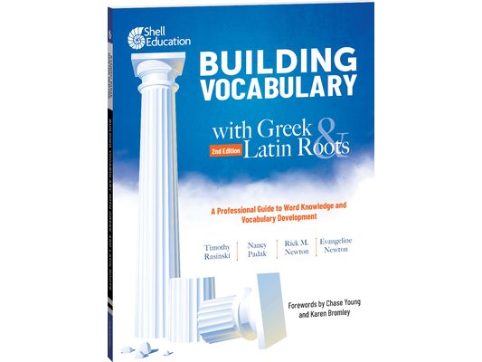Building Vocabulary with Greek and Latin Roots: A Professional Guide to Word Knowledge and Vocabulary Development: Keys to Building Vocabulary