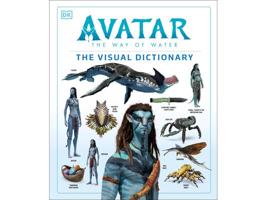 Avatar the Way of Water the Visual Dictionary