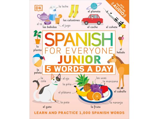 Spanish for Everyone Junior: 5 Words a Day