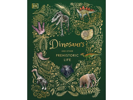 Dinosaurs and Other Prehistoric Life