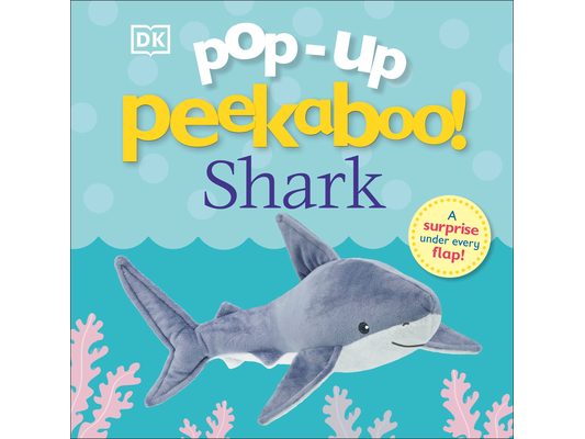 Pop-Up Peekaboo! Shark: A Friendly Surprise Under Every Flap!