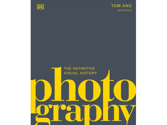 Photography: The Definitive Visual History