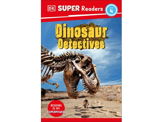 DK Super Readers Level 4 Dinosaur Detectives
