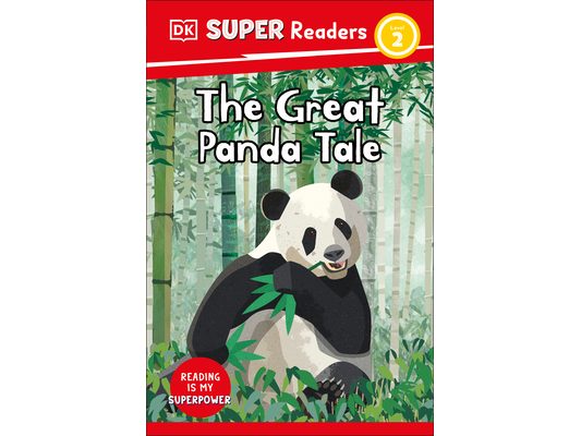 DK Super Readers Level 2 the Great Panda Tale