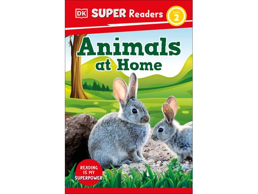 DK Super Readers Level 2 Animals at Home