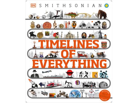 Timelines of Everything: From Woolly Mammoths to World Wars