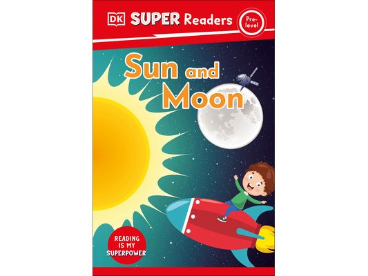 DK Super Readers Pre-Level Sun and Moon