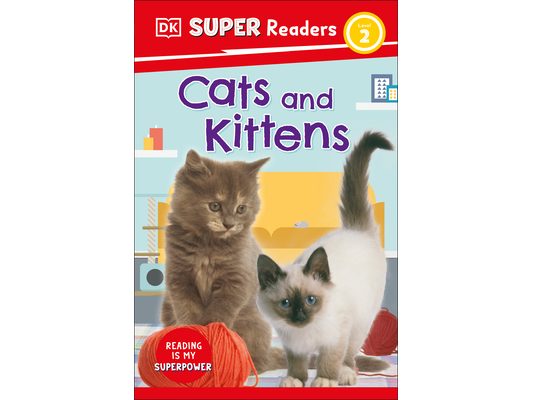 DK Super Readers Level 2 Cats and Kittens