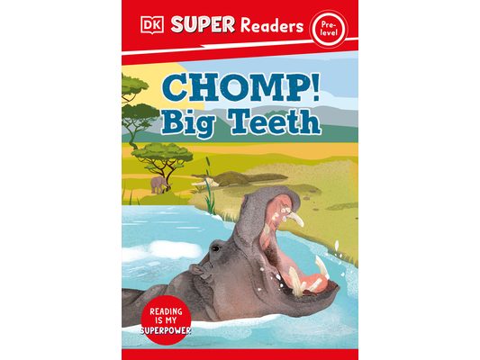 DK Super Readers Pre-Level Chomp! Big Teeth