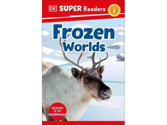 DK Super Readers Level 1 Frozen Worlds