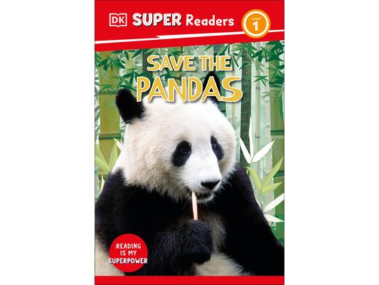 DK Super Readers Level 1 Save the Pandas