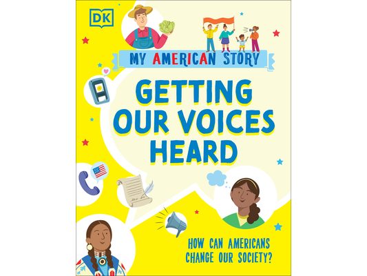 Getting Our Voices Heard: How Can Americans Change Our Society?