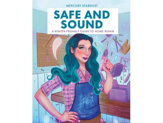 Safe and Sound: A Renter-Friendly Guide to Home Repair