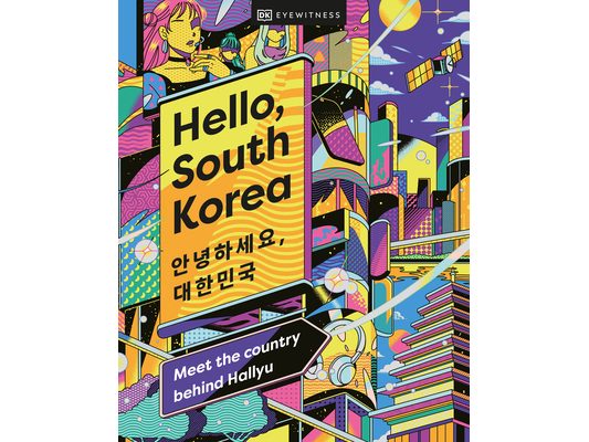 Hello, South Korea: Meet the Country Behind Hallyu