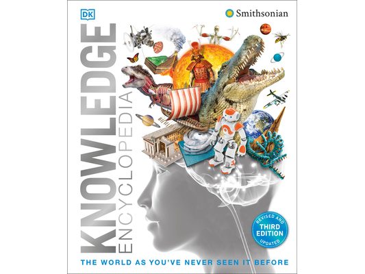 Knowledge Encyclopedia!: The World as You've Never Seen It Before