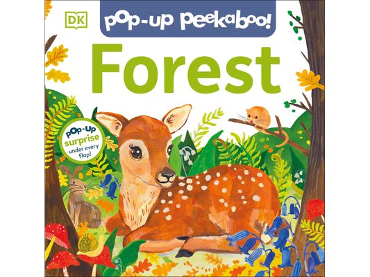 Pop-Up Peekaboo! Forest: A Woodland Surprise Under Every Flap!