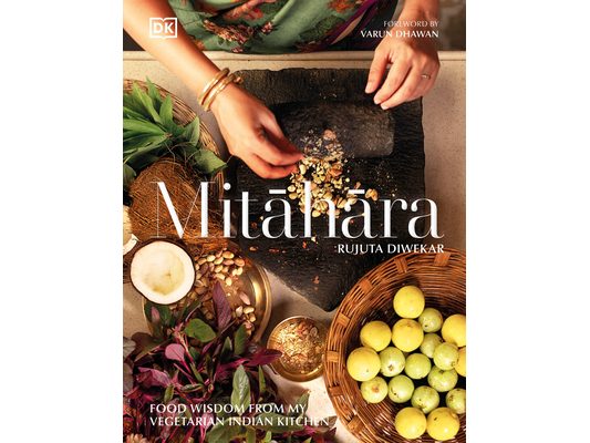 Mitahara: Food Wisdom from My Indian Kitchen