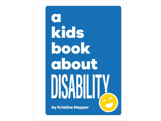 A Kids Book about Disability