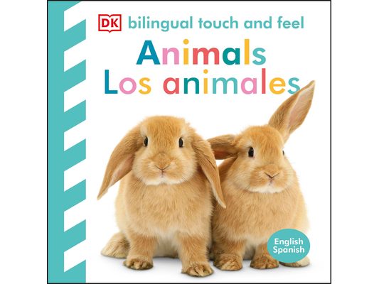 Bilingual Baby Touch and Feel: Animals - Los Animales