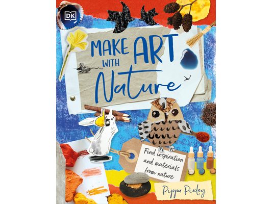 Make Art with Nature: Find Inspiration and Materials from Nature