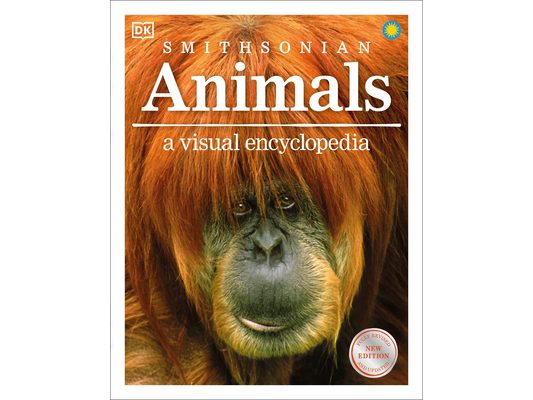 Animals: A Visual Encyclopedia of the Animal Kingdom