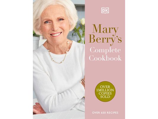 Mary Berry's Complete Cookbook: Over 650 Recipes