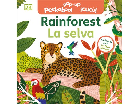 Bilingual Pop-Up Peekaboo! Rainforest - La Selva