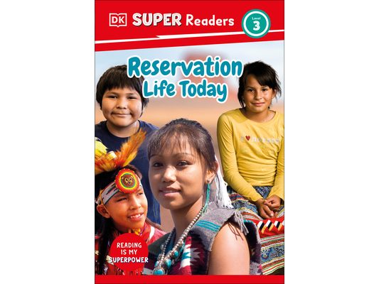 DK Super Readers Level 3 Reservation Life Today