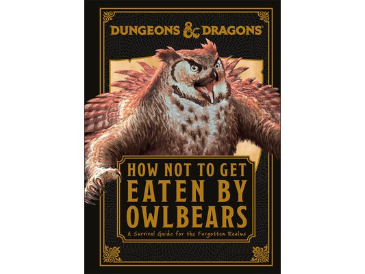 Dungeons and Dragons How Not to Get Eaten by Owlbears