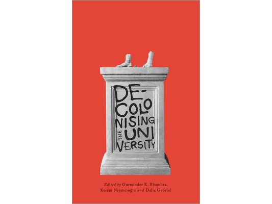 Decolonising the University
