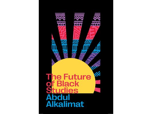 The Future of Black Studies, The