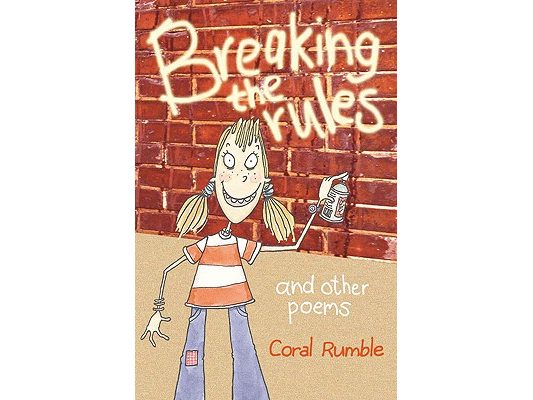 Breaking the Rules and Other Poems