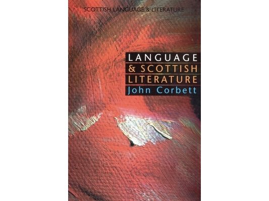 Language and Scottish Literature: Scottish Language and Literature Volume 2