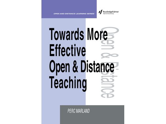 Towards More Effective Open and Distance Learning Teaching