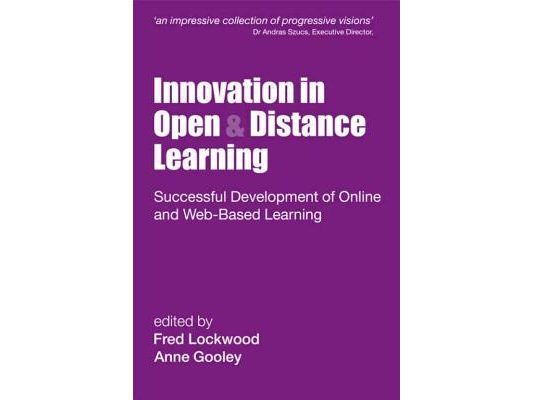 Innovation in Open and Distance Learning: Successful Development of Online and Web-based Learning