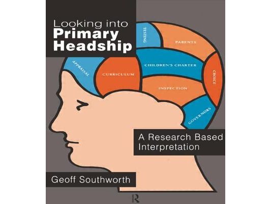 Looking Into Primary Headship: A Research Based Interpretation
