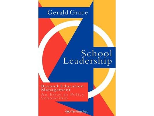 School Leadership: Beyond Education Management