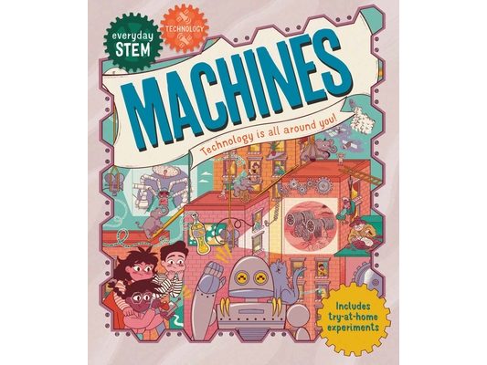 Everyday Stem Technology--Machines