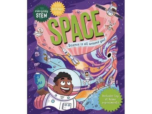 Everyday Stem Science--Space