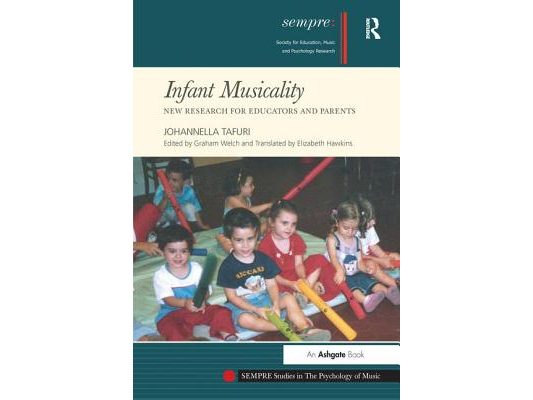 Infant Musicality: New Research for Educators and Parents