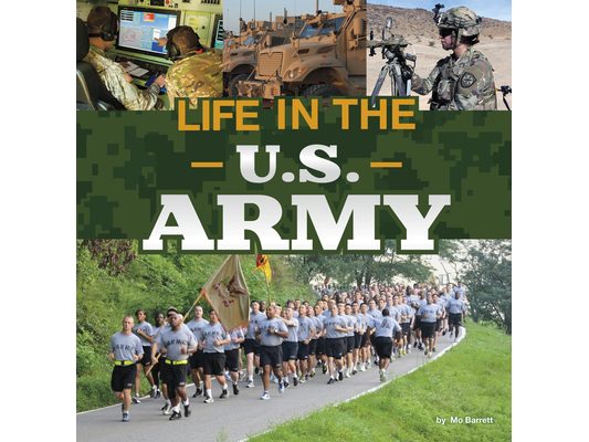 Life in the U.S. Army