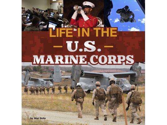 Life in the U.S. Marine Corps